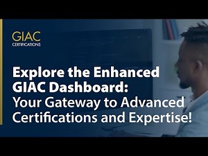 Explore the Enhanced GIAC Dashboard: Your Gateway to Advanced Certifications and Expertise!