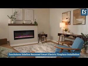 The Sideline® Smart Electric Fireplace by Touchstone - Installation FAQs