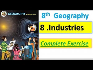 Exercise 8 Industries Geography class 8th Std questions and answers Maharashtra board - ssc