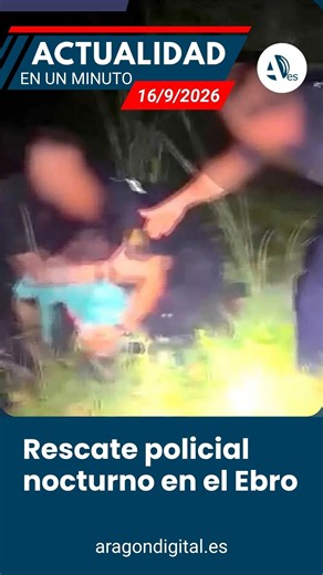 Fallece Domingo Buesa | Rescate policial nocturno en el Ebro | Noticias de hoy