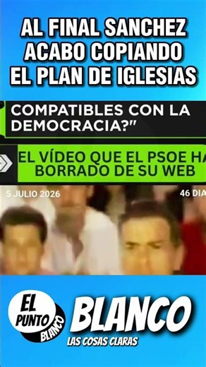 ESTE VIDEO LO HA BORRADO EL PSOE POR QUE SANCHEZ ACABO COPIANDO EL PLAN DE PABLO IGLESIAS