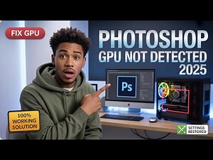 Fix Photoshop Graphics Processor Not Detected 2025 | 100% Working Solution for Missing GPU Settings