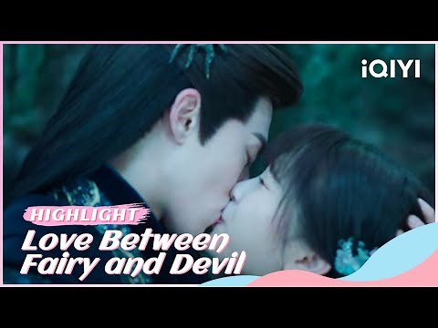 🧸Highlight: EP13-15 | Love Between Fairy and Devil | iQIYI Romance