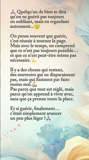 💪🏼 Ce qui guérit vraiment #guerison #apaisement #temps #conscience