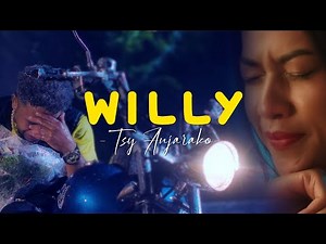 WILLY - TSY ANJARAKO (NOUVEAUTE CLIP GASY 2022)
