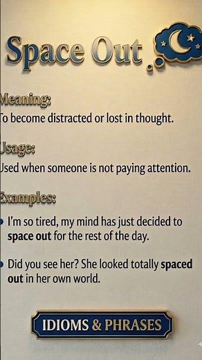 Space Out Meaning in English | Daily Idiom ✨