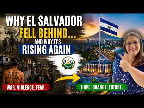 Why El Salvador Fell Behind… And Why It’s Rising Again
