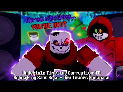 NEW YEAR UPDATE!!! Undertale Timeline Corruption TD Updated Sans Boss Guide + New Towers Showcase