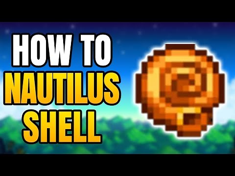 How To Get Nautilus Shell In Stardew Valley