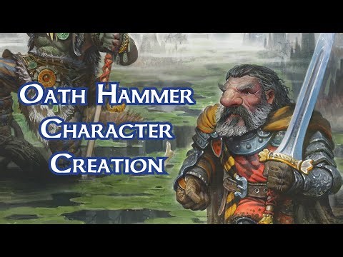 Oath Hammer Character Creation