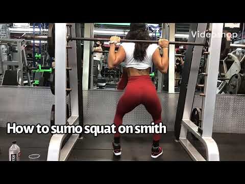 How to: Sumo Squat on the Smith Machine