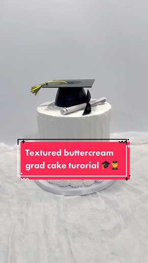 Simple Textured Buttercream Graduation Cake Decorating Tutorial