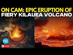 LIVE | Hawaii Volcano LIVE: Kilauea Volcano Erupts Again, Lava Fountains Soar 300 Meters Into Sky