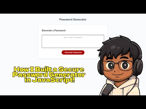 How I Built a Secure Password Generator in JavaScript