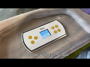 Wellis Hot Tub - Gecko Easy 7 Keypad Tutorial
