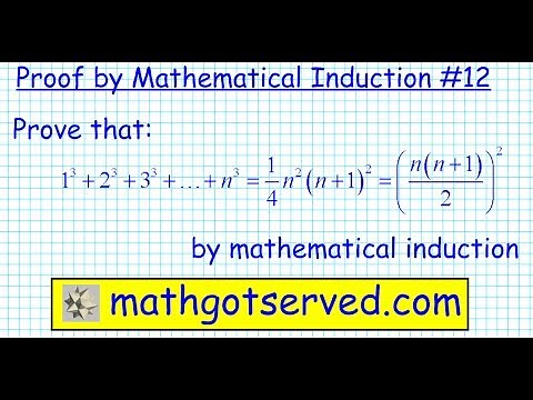 How to #12 Proof by induction 1^3+2^3+3^3+...+n^3= (n(n+1)/2)^2 n^2(n+1)^2/4 prove mathgotserved