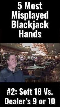 Do You Misplay Soft 18 vs a Dealer's 9 or 10 in Blackjack? 🃏