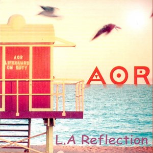 AOR - L.A Reflection