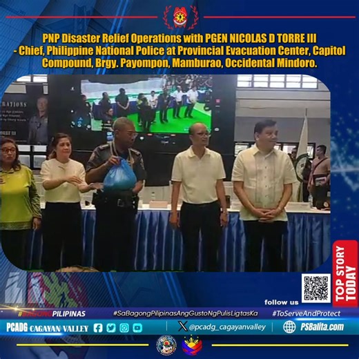 CONTINUATION: PNP Disaster Relief Operations with PGEN NICOLAS D TORRE III - Chief, Philippine National Police at Provincial Evacuation Center, Capitol Compound, Brgy. Payompon, Mamburao, Occidental Mindoro. #SaBagongPilipinasAngGustongPulisLigtasKa #ToServeandProtect Source:https://www.facebook.com/share/v/1CLxcavRXZ/ | PCADG Cagayan Valley