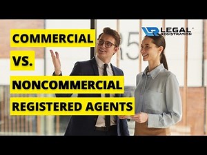 Commercial vs Noncommercial Registered Agents