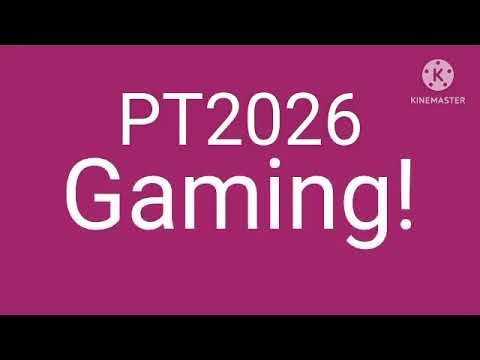 New Gaming Intro For PT2026!