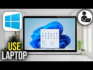How To Use a Laptop for Beginners