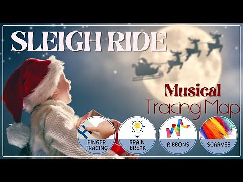 CHRISTMAS CALMING BRAIN BREAK for Kids/SLEIGH RIDE Music Tracing/Finger Tracking Ribbon Scarf Move
