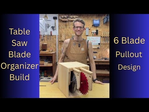 Table Saw Blade Storage Rack - 6 Blades- Full Build.