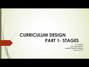 Curriculum Design Part 1 STAGES