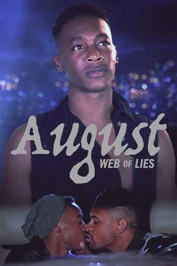 August: Web of Lies - Movie