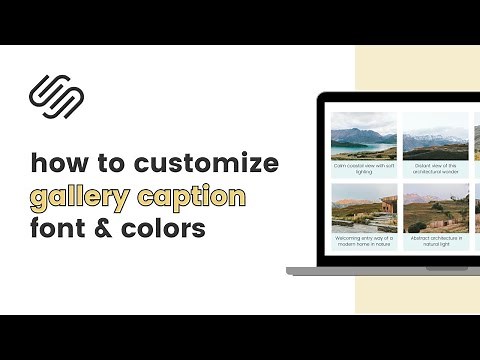 How to Customize Gallery Captions in Squarespace 7.1 (updated for 2025)