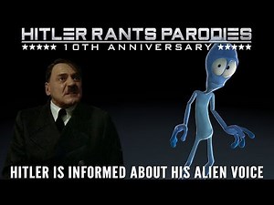 Hitler is informed about his alien voice