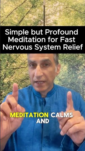 Simple but Profound Meditation for Fast Nervous System Relief