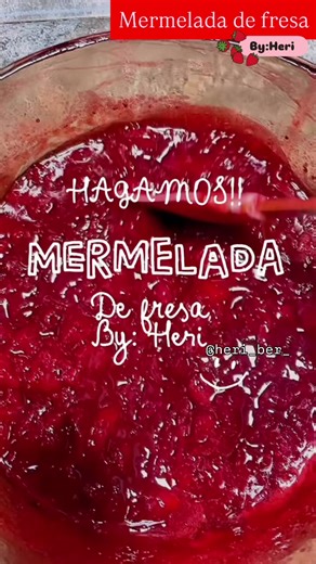 Mermelada de Fresa: Receta Fácil y Deliciosa