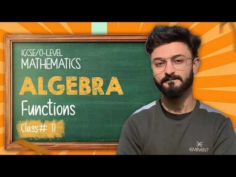 Functions | Inverse Functions | IGCSE/O-Level Mathematics | Class 11 | MathvsArham