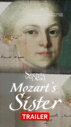 Mozart's Sister trailer | Secrets of the Dead on PBS