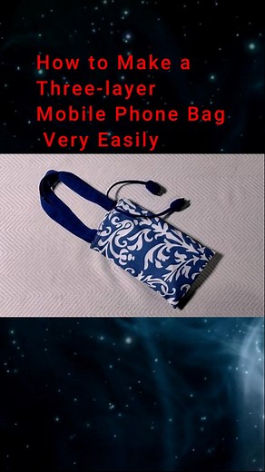 How to Make a Three-layer Mobile Phone Bag Very Easily #mobilephonebag #bag #baglovers #mobilebag #sewingtricks #multipocket #multilayered #easytolearn #tutorialreels #howtosew #sewingproject #crafting #sewinghacks #lovecrafting #howtomake #reelsfypシ #handcraft #trending #selfimprovementdaily #diycrafts #diyideas #crafts | All Girls' Things