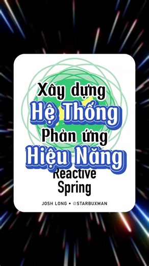 Xây Dựng Hệ Thống Phản Ứng Hiệu Năng Cao | Reactive Spring | Talkshow 52 #ReactiveSpring #SpringWebFlux #ReactiveProgramming #VietHyperState