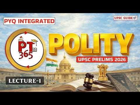 PT 365 Polity | L-1 | UPSC Prelims 2026 | Vision IAS Current Affairs
