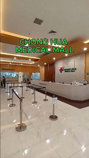 CHONG HUA MEDICAL MALL
