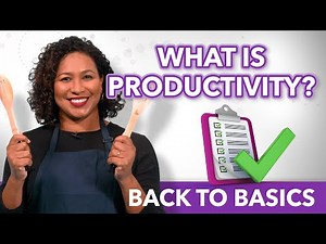 What is Productivity? | Back to Basics
