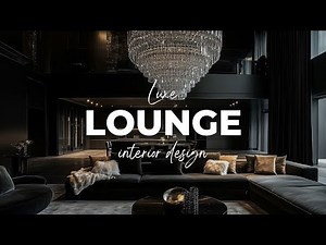 Luxe Lounge Interior Design: Secrets to Deep, Rich, and Cozy Luxury [4K]