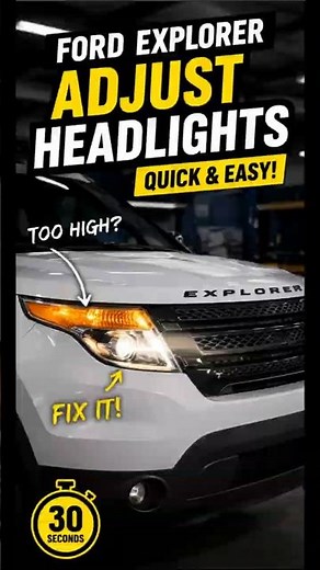 Ford Explorer Headlight Adjustment (2011–2019)