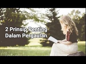 2 Prinsip Penting Dalam Pergaulan - Renungan Harian
