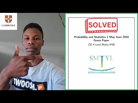 9709 Probability and Statistics 1 Maths || May June 2024 || SOLVED Guess Paper||