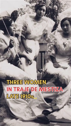 THREE WOMEN IN TRAJE DE MESTIZA DRESSES, LATE 1910s #trajedemestiza #dresses #fashion #vintagefinds #fyp #reels #filipina | FACTSZERO