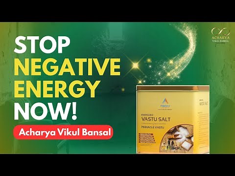 Remove Negative Energies From Your House | Acharya Vikul Bansal