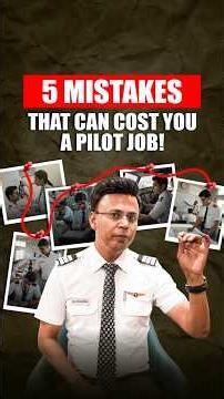 5 Mistakes that can cost you a pilot job!