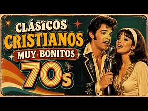 Bonitos Coritos Cristianos 70s 🎶 Viejitos pero Bonitos del Recuerdo