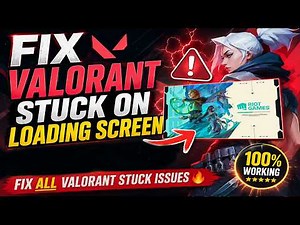 How To Fix Valorant Stuck On Loading Screen 2026 | Fix All Valorant Stuck Issues